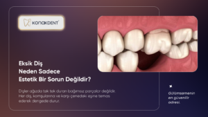 eksik diş