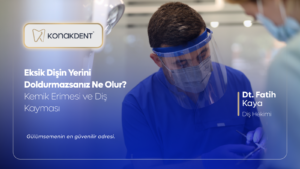eksik diş
